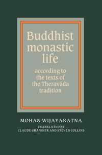 Buddhist Monastic Life