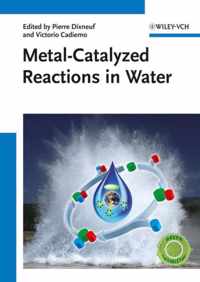 Metal-Catalyzed Reactions in Water