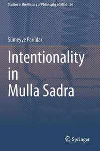 Intentionality in Mulla Sadra