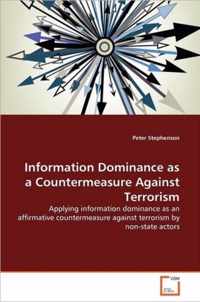 Information Dominance as a Countermeasure Against Terrorism