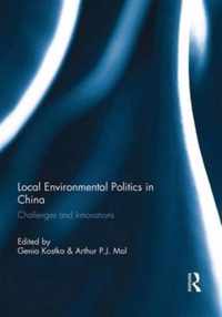 Local Environmental Politics in China