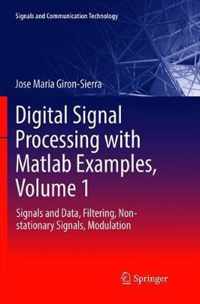 Digital Signal Processing with Matlab Examples, Volume 1