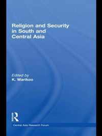 Religion and Security in South and Central Asia