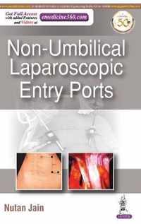 Non-Umbilical Laparoscopic Entry Ports