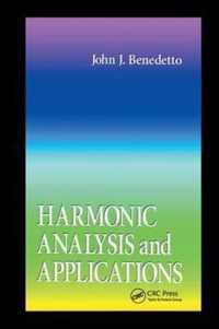 Harmonic Analysis and Applications