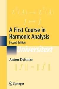 A First Course in Harmonic Analysis