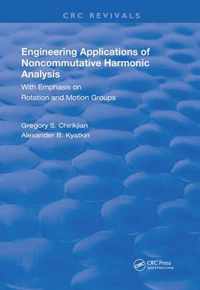 Engineering Applications of Noncommutative Harmonic Analysis