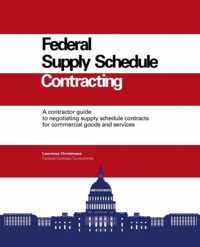 Federal Supply Schedule Contracting