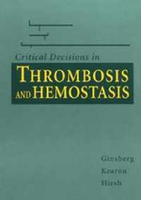 CRITICAL DECISIONS IN THROMBOSIS & HEMOSTASIS