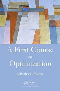 A First Course in Optimization