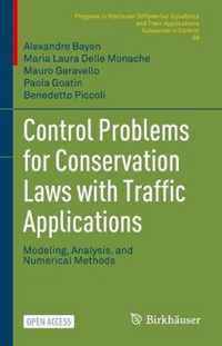 Control Problems for Conservation Laws with Traffic Applications