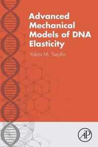 Advanced Mechanical Models of DNA Elasticity