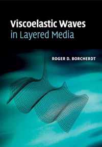 Viscoelastic Waves in Layered Media