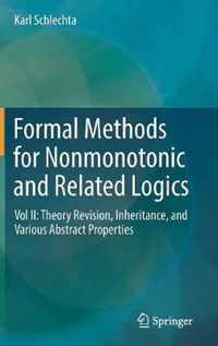 Formal Methods for Nonmonotonic and Related Logics