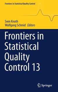 Frontiers in Statistical Quality Control 13