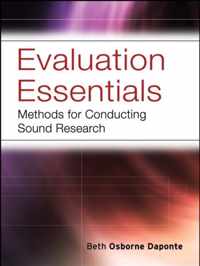 Evaluation Essentials: Methods for Conducting Sound Research