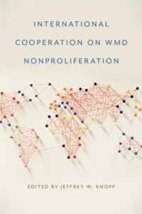 International Cooperation on WMD Nonproliferation