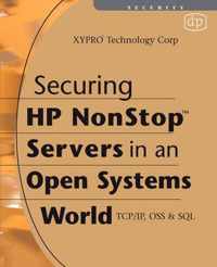 Securing HP NonStop Servers in an Open Systems World