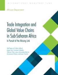 Trade integration and global value chains in sub-Saharan Africa