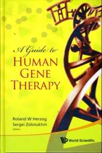 A Guide to Human Gene Therapy