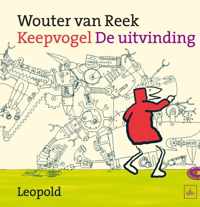 Keepvogel - De uitvinding