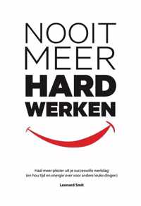 Nooit Meer Hard Werken