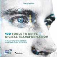 100 Tools To Drive Digital Transformation - Omar Mohout - Paperback (9789048642823)