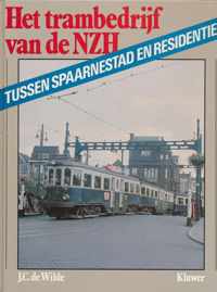 Tussen Spaarnestad en residentie - Het trambedrijf van de N.Z.H.