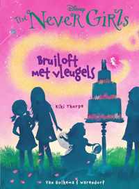 The Never Girls 5 - Een bruiloft met vleugels