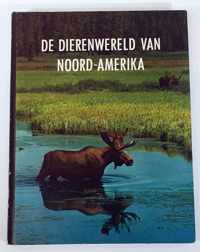 De dierenwereld van Noord-Amerika