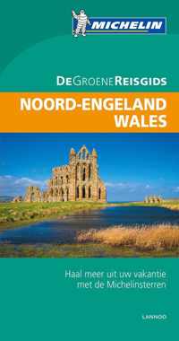 De Groene Reisgids - Noord-Engeland/Wales