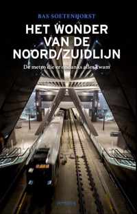 Het wonder van de Noord/Zuidlijn