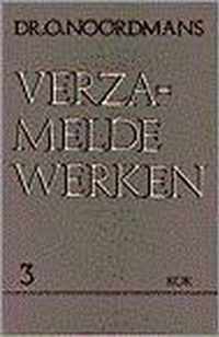 Verzamelde werken deel 3 : Ontmoetingen / De actualiteit der historie