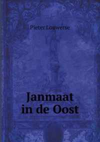 Janmaat in de Oost