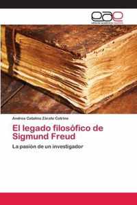 El legado filosofico de Sigmund Freud
