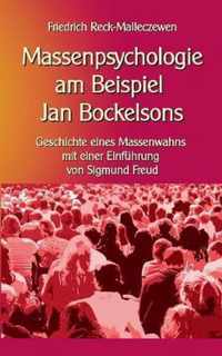 Massenpsychologie am Beispiel Jan Bockelsons