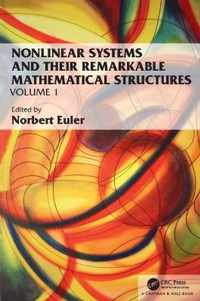 Nonlinear Systems and Their Remarkable Mathematical Structures