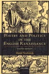 Poetry And Politics In The English Renaissance