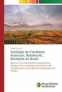 Geologia do Complexo Araticum, Batalha-AL, Nordeste do Brasil