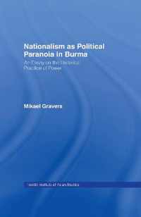 Nationalism as Political Paranoia in Burma