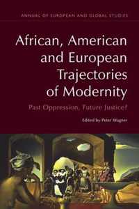 African, American and European Trajectories of Modernity