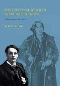 The Influence of Oscar Wilde on W.B. Yeats