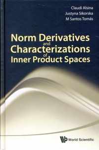 Norm Derivatives And Characterizations Of Inner Product Spaces