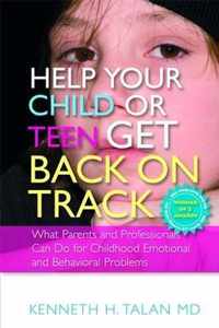 Help Your Child Or Teen Get Back On Track