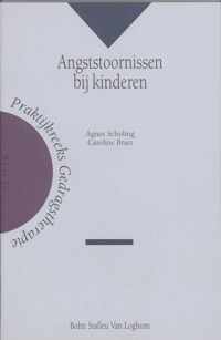 Praktijkreeks gedragstherapie 15 -   Angststoornissen bij kinderen