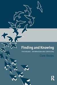 Finding and Knowing