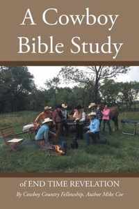 A Cowboy Bible Study