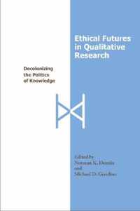 Ethical Futures in Qualitative Research