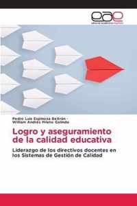 Logro y aseguramiento de la calidad educativa