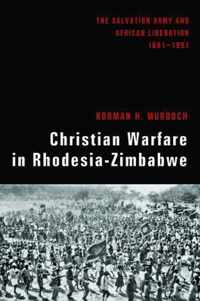 Christian Warfare in Rhodesia-Zimbabwe